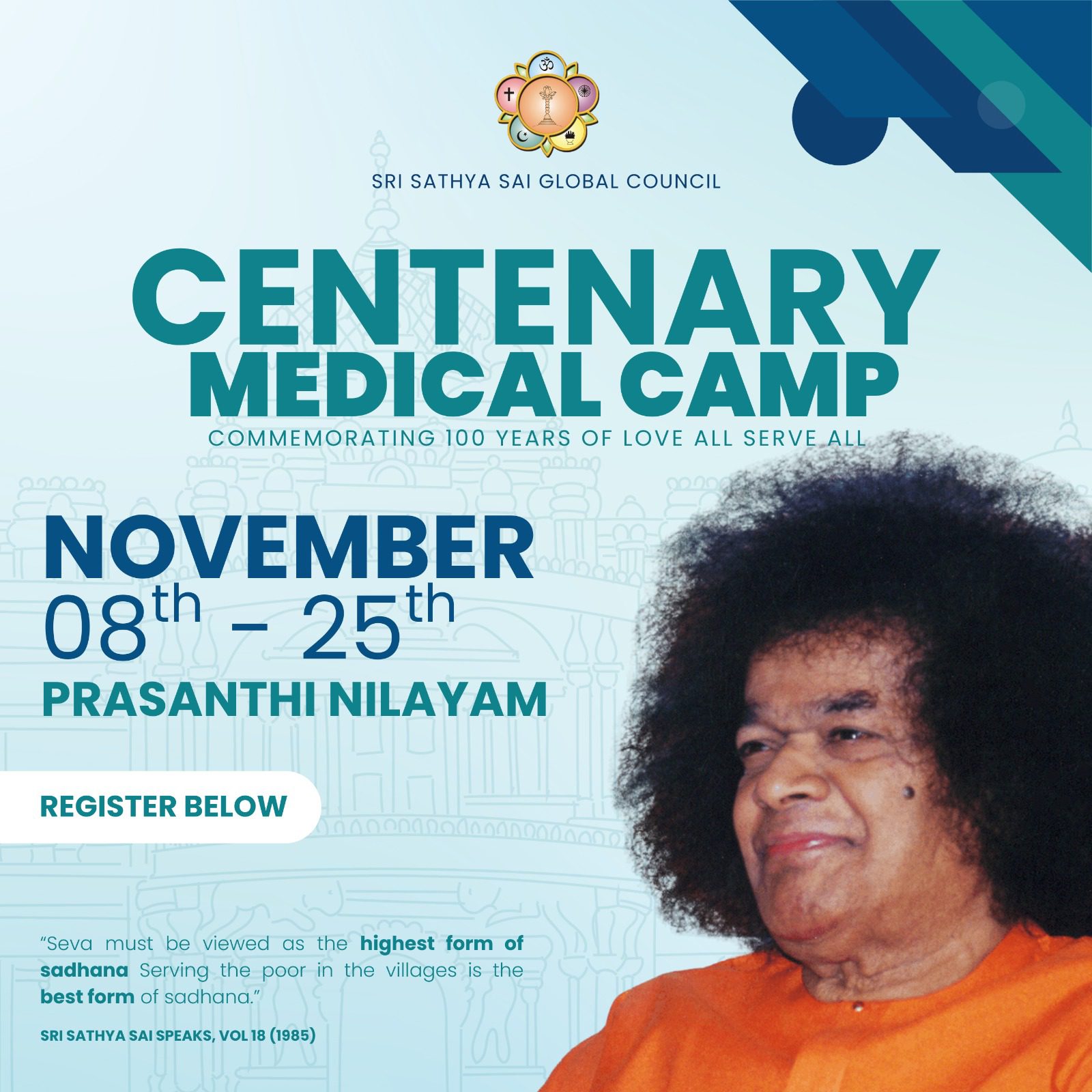 đŠşâ¨ Centenary Medical Camp at Prasanthi Nilayam đ
 8th to 25th November 2025